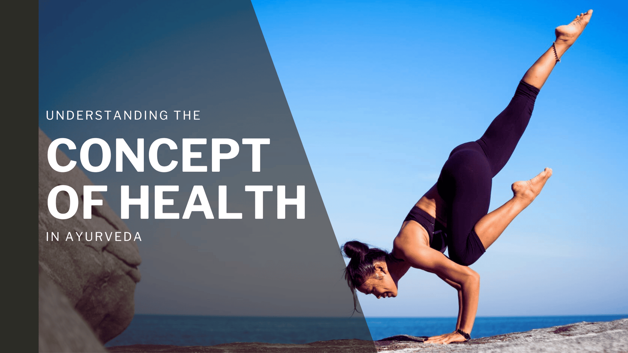 The Concept of Health in Ayurveda